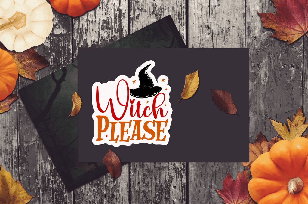 Witch please Stickers Design - So Fontsy