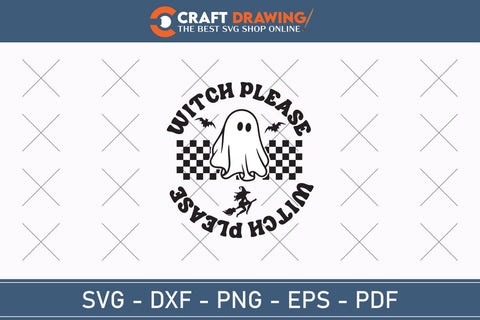 Witch Please Svg, Halloween Svg , Halloween Clipart, Ghost Svg, Halloween Shirt Svg, Hippie Svg, Retro Svg, Svg Bundle, Sublimation Designs SVG Debashish Barman 