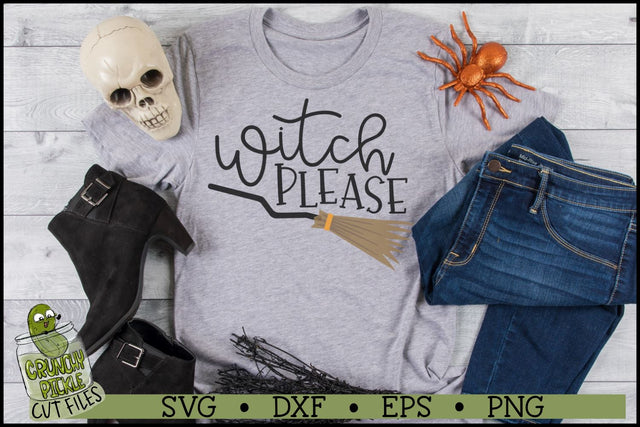 Witch Please SVG SVG Crunchy Pickle 