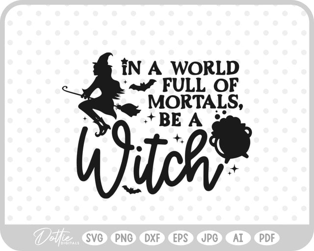 Witch Quote Halloween SVG DottieDigitals 