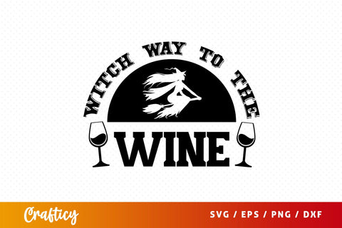 Witch way to the wine SVG Design SVG Designangry 