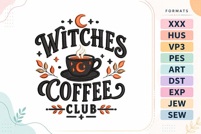 Witches Coffee Club Embroidery Design | Halloween Coffee Lover Embroidery/Applique DESIGNS sg embroidery 