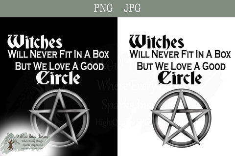 Witches Will Never Fit in a Box But We Love a Good Circle – Hand Drawn Pentacle Design | Black & White PNG JPG | Wiccan Witchy Digital Download Sublimation Willow Paige Farms 