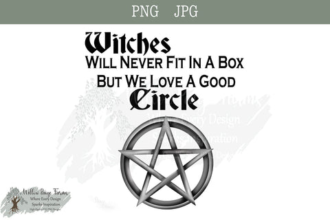 Witches Will Never Fit in a Box But We Love a Good Circle – Hand Drawn Pentacle Design | Black & White PNG JPG | Wiccan Witchy Digital Download Sublimation Willow Paige Farms 