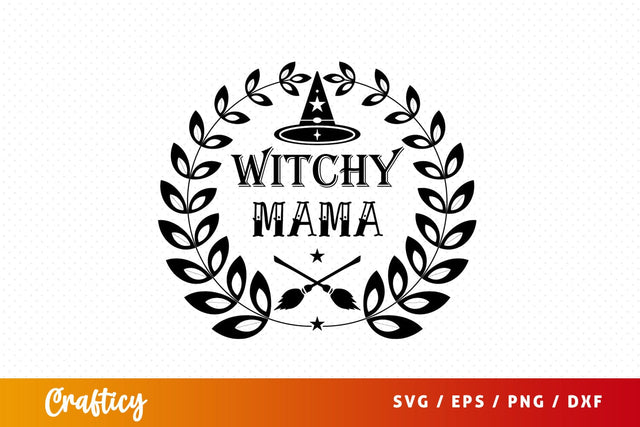 Witchy mama SVG Design SVG Designangry 