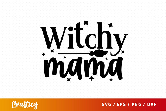 Witchy mama SVG Design SVG Designangry 