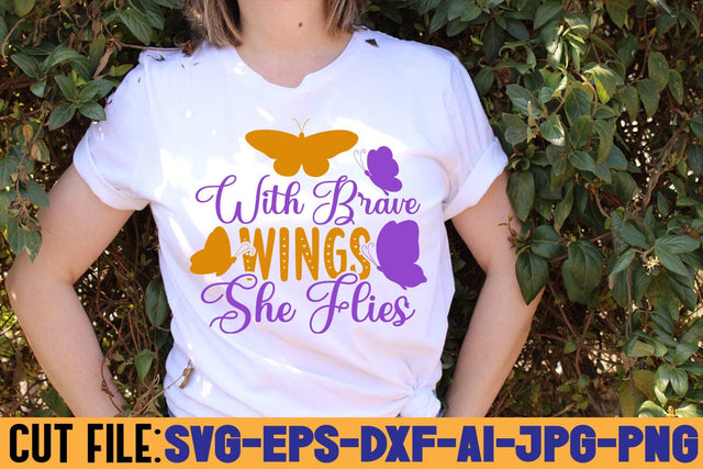 With Brave Wings She Flies SVG DESIGN SVG Rafiqul20606 