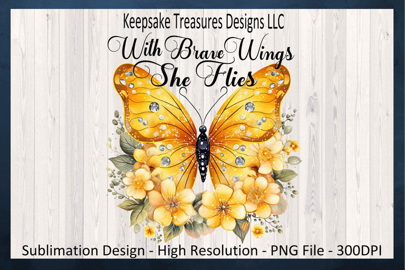 With Brave Wings She Flies, Yellow Butterfly, Inspirational ...