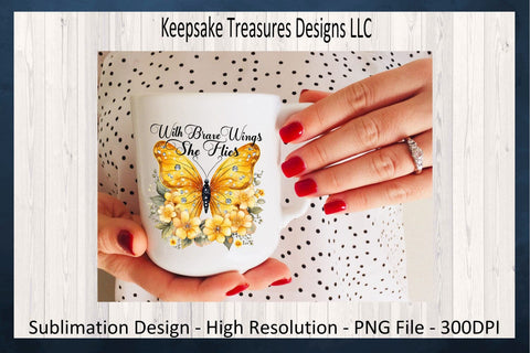 With Brave Wings She Flies, Yellow Butterfly, Inspirational, Sublimation PNG Design, Digital Download Sublimation Keepsake Treasures Designs LLC. 