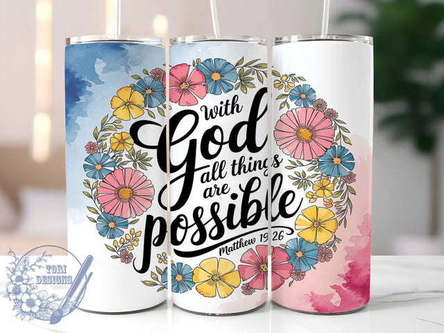 With God All Things are Possible 20oz Skinny Tumbler PNG, Bible Verse Religious Tumbler Wrap, Sublimation Design, Straight & Tapered Tumbler Wrap, Instant Digital Download Sublimation ToriDesigns 
