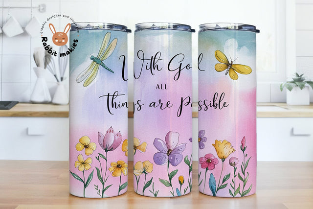 With God All Things Are Possible 20oz Skinny Tumbler Sublimation Designs Sublimation Rabbitmakies 
