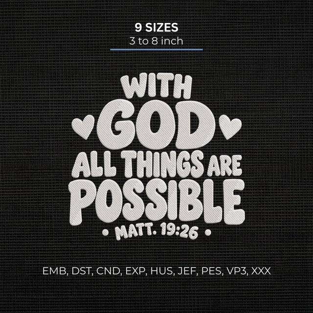 With God All Things Are Possible Embroidery Design – Matthew 19:26 Christian Faith Machine Embroidery File Embroidery/Applique DESIGNS PatternFeed8 