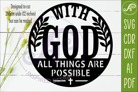 With God All Things Are Possible SVG Sign for Laser Cutting SVG APInspireddesigns 