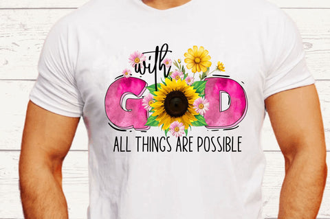 With God All Things Sublimation Design Sublimation Regulrcrative 