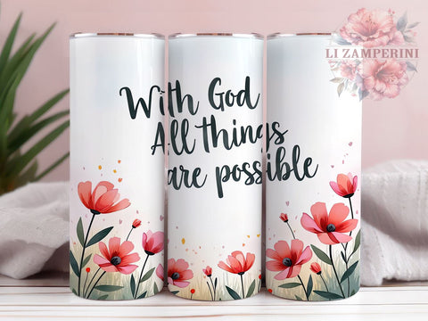 With God Tumbler, Christian Faith Mug, Bible Verse Drinkware, Inspirational Tumbler, Motivational Gift, 20oz Sublimation Wrap, Religious Drinkware Sublimation Li Zamperini 