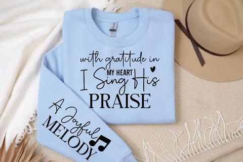 With Gratitude in My Heart I Sing His Praise Sleeve SVG Design, Christian Sleeve SVG, Faith SVG Design, Jesus Sleeve SVG SVG Regulrcrative 
