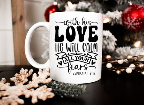 With His Love He Will Calm All Your Fears SVG SVG CraftingStudio 