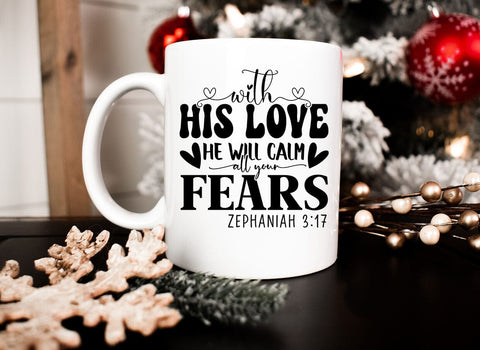 With His Love He Will Calm All Your Fears SVG SVG CraftingStudio 