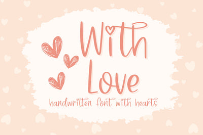 With Love, Cute Handwritten Font For Cricut, Heart Handwriting for Valentines Day Font Designing Digitals 