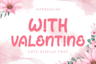 With Valentine Font Prasetya Letter 
