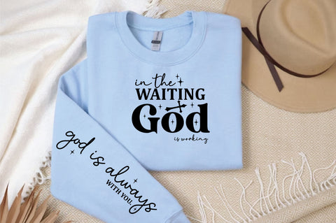 wntingin the god is workig Sleeve Svg Design SVG Designangry 