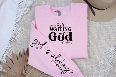 wntingin the god is workig Sleeve Svg Design SVG Designangry 