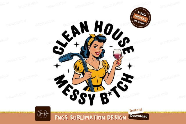 Woman holding vacuum hose and wine glass vintage retro Sublimation Designangry 