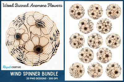 Wood Burned Anemone Flowers Wind Spinner Sublimation Regulrcrative 