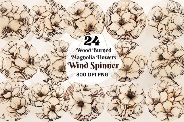 Wood Burned Magnolia Flowers Wind Spinner Bundle Sublimation Regulrcrative 