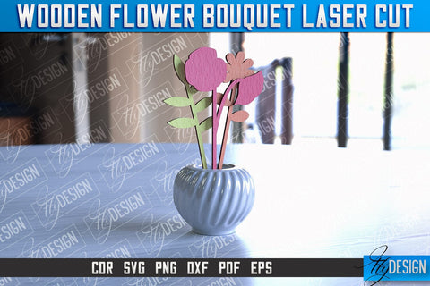 Wooden Bouquet Design | Flower Bouquet Laser Cut Design | Mother’s Day Gift SVG Fly Design 