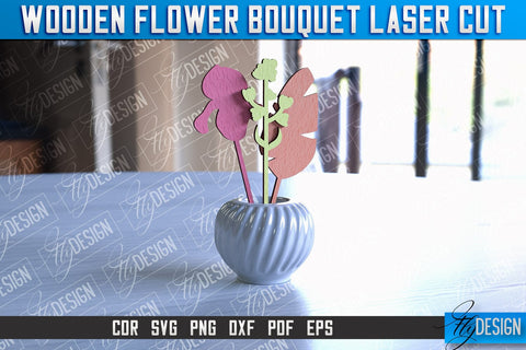 Wooden Bouquet Design | Flower Bouquet Laser Cut Design | Mother’s Day Gift SVG Fly Design 