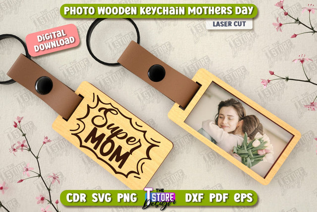 Wooden Keychain Mother’s Day | Keychain with Photo | Personalized Keychain | CNC File SVG The T Store Design 