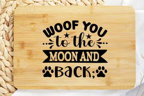 Woof you to the moon and back; SVG Angelina750 