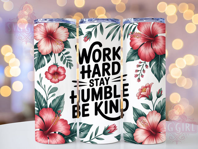 Work Hard Quote 20oz Tumbler, Inspirational Gift, Sublimation Wrap, Positive Mug, 20oz Tumbler Design, Work Hard Quote, Motivational Theme Sublimation ToriDesigns 