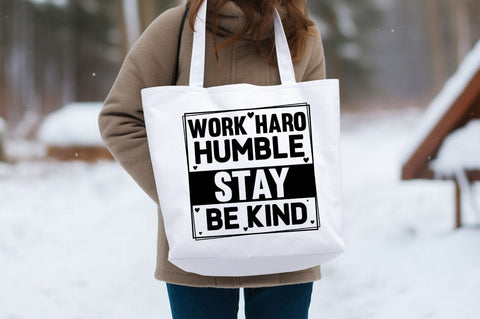 work hard stay humble be kind svg Design SVG Designangry 