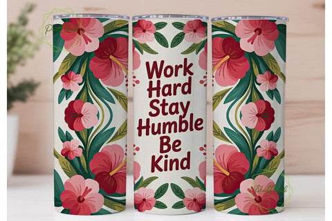 Work Hard Stay Humble Tumbler Wrap Sublimation PixelChick 