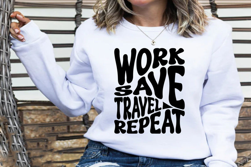 Work Save Travel Repeat SVG nirmal108roy 