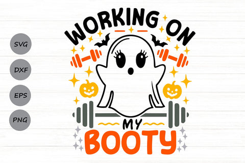 Working On My Booty| Halloween Gym SVG Cutting Files. SVG CosmosFineArt 