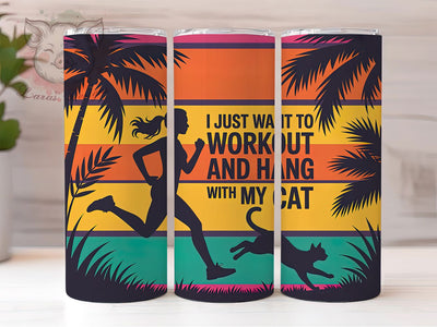 Workout Cat Quote 20oz Tumbler, Workout and Cat Quote, Funny Fitness Wrap, 20oz Tumbler Wrap, Sublimation Design PNG, Runner Gift Wrap, Cat Lover Sublimation Sublimation Lara' s Designs 