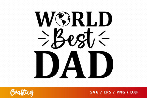 World best dad SVG Design SVG Designangry 