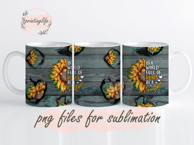 World of Roses Be a Sunflower, Wood Mug Wrap Design, Instant Digital Design Download Mug Wrap Design, Mug Design PNG Sublimation PrintingLife 