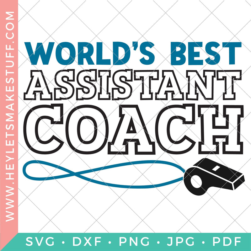 World's Best Assistant Coach SVG Hey Let's Make Stuff 