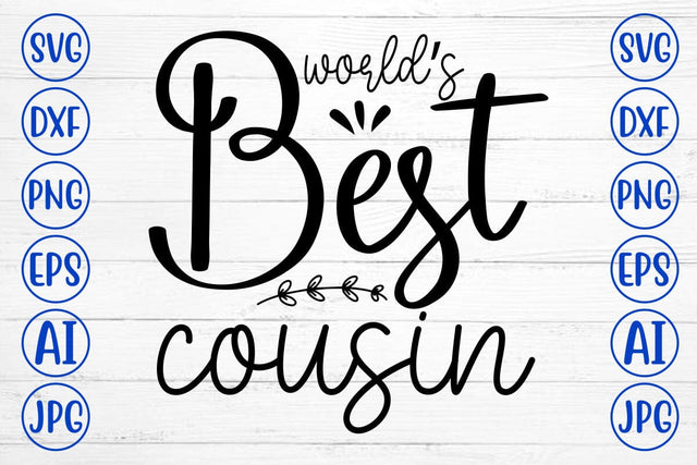 World’s Best Cousin SVG SVG Syaman 
