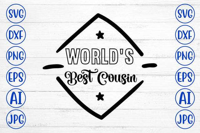 World's Best Cousin SVG SVG Syaman 