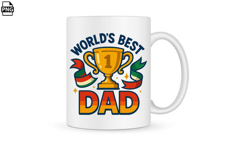 World's Best Dad Father's Day PNG Printable File Sublimation Creativedesigntee 