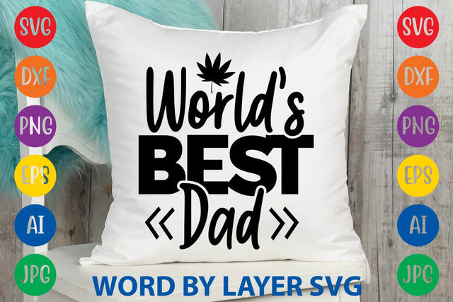 World's Best Dad svg design SVG Rafiqul20606 