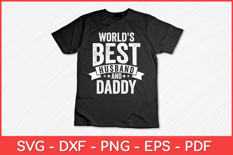 World's Best Husband And Dad Father's Day Svg Design SVG artprintfile 