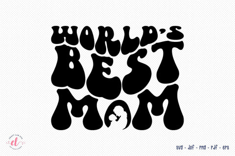 World's Best Mom - Mother's Day SVG SVG CraftLabSVG 