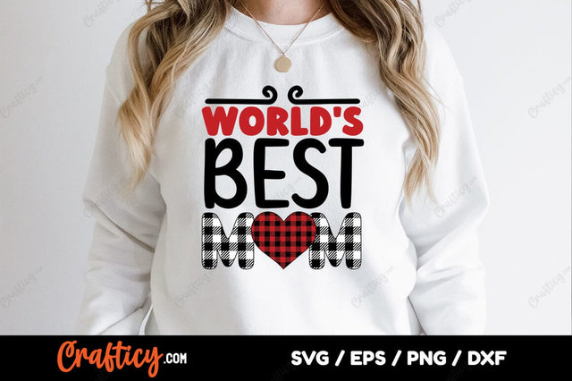 Worlds best mom SVG Design SVG Designangry 