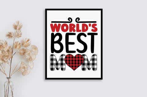 Worlds best mom SVG Design SVG Designangry 